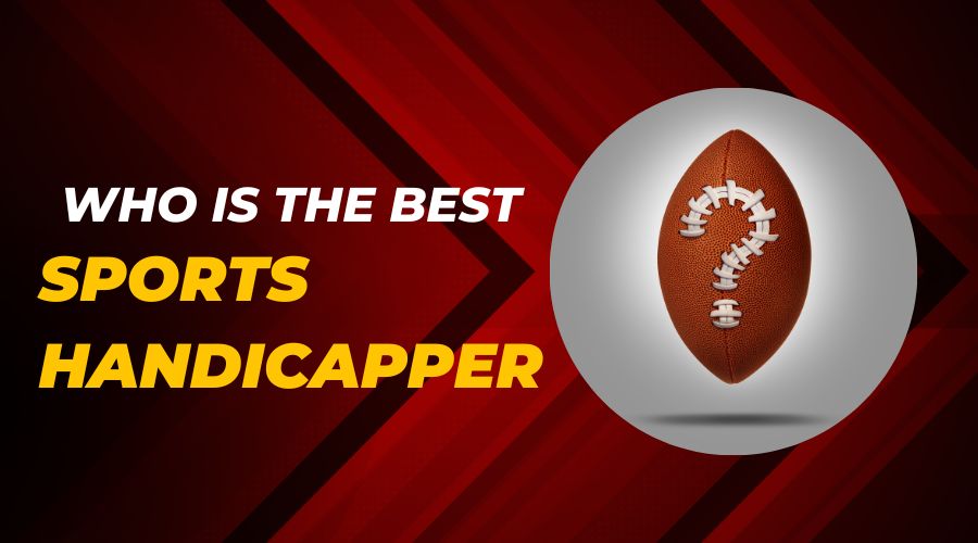 Who is the Best Sports Handicapper