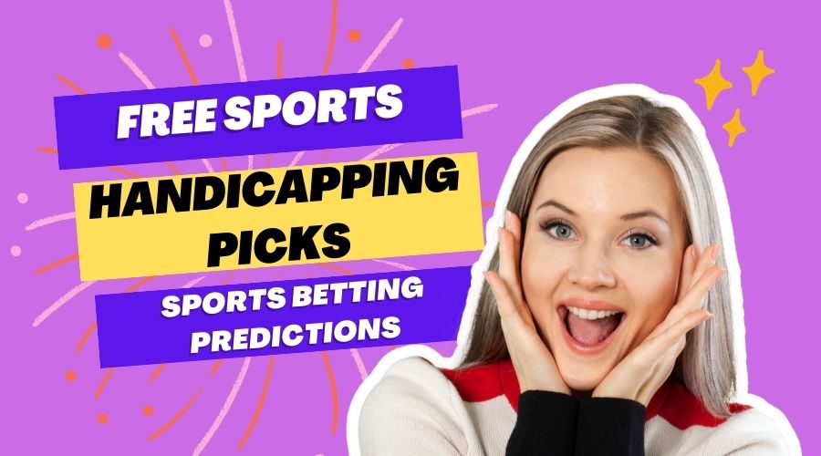 Free Sports Handicapping Picks Sports Betting Predictions